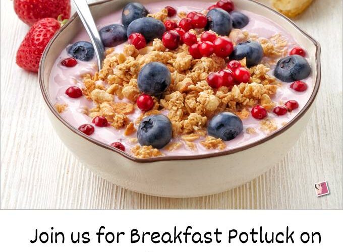 Volunteers needed for Breakfast Potluck! Volunteers needed for Breakfast Potluck!