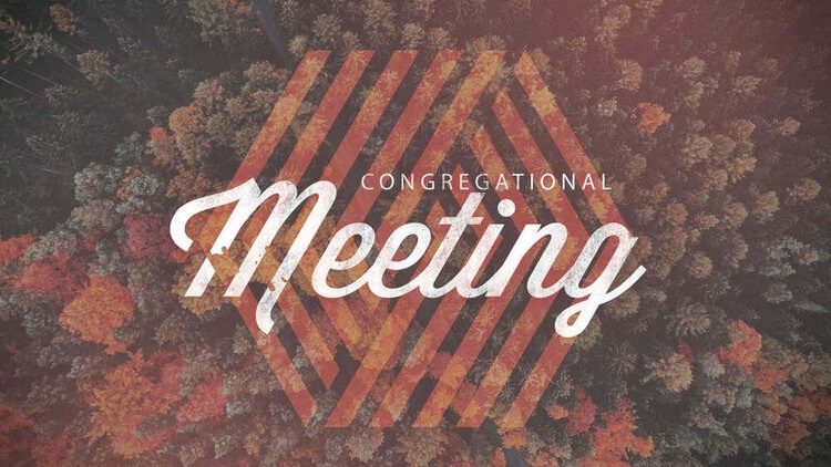 Join us this Sunday for our Congregational Meeting! – NEW TIME – 10am