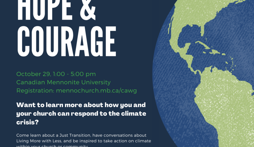 Hope & Courage: Mennonites Gathering for Climate Action – October 29