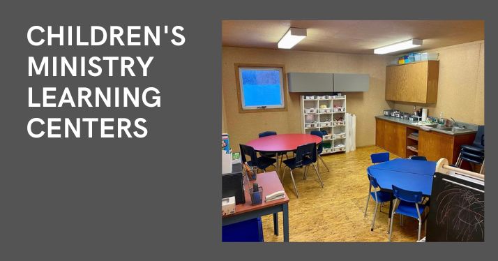 Children’s Ministry Learning Centers