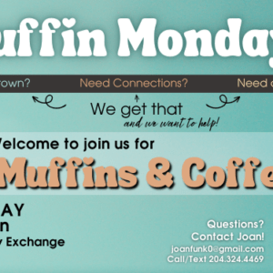 Muffin Mondays – Starting September 18th