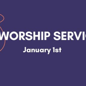 No Worship Services December 25th or January 1st