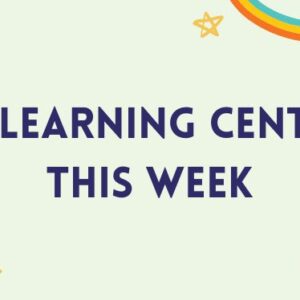 No Learning Centers this Week – January 8th