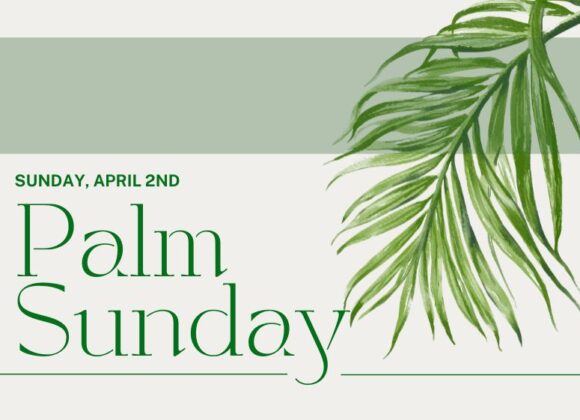 Palm Sunday & Child Learning Centers