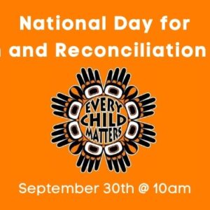 National Day for Truth and Reconciliation Walk – September 30th