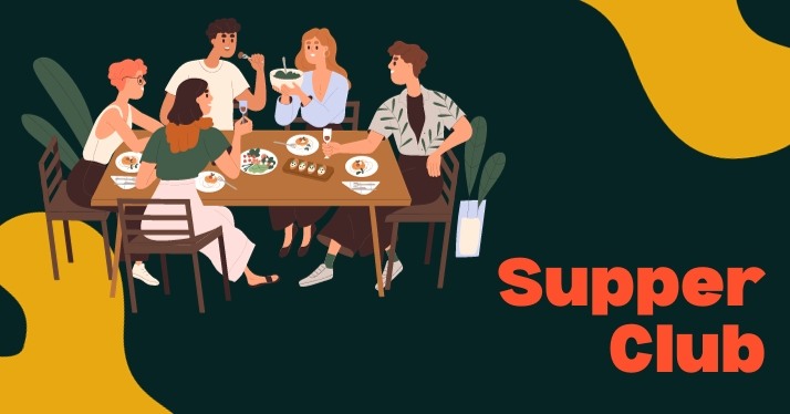 Supper Club – Last Chance to Sign-Up