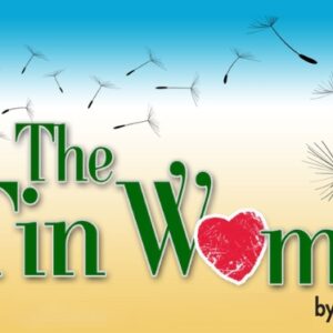 The Tin Woman – Cottonwood Community Drama