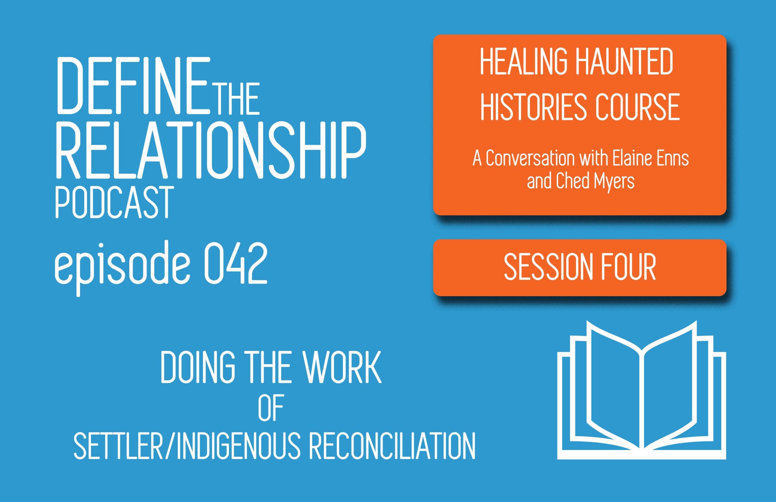 Healing Haunted Histories Course – Session Four – A Conversation with the Authors – Episode 042