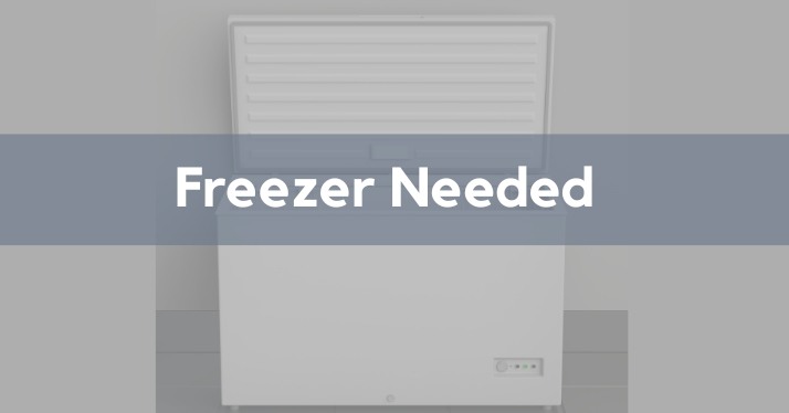 Freezer Needed