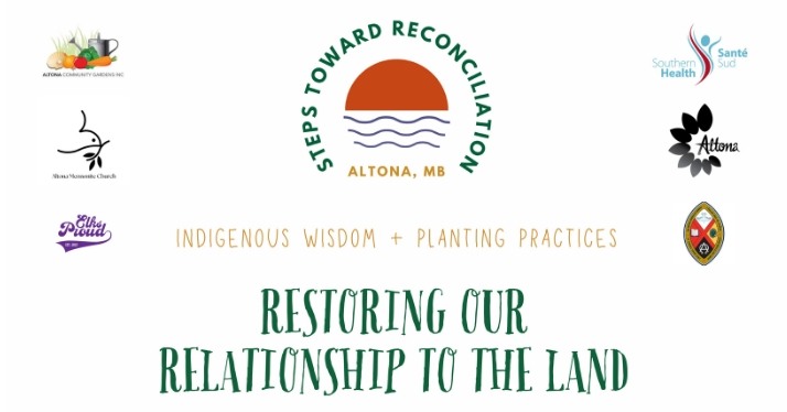 Steps Toward Reconciliation – Restoring Our Relationship to the Land – May 4th