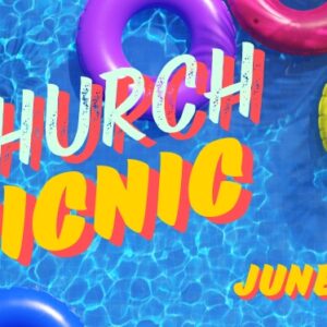 Church Picnic – June 23rd