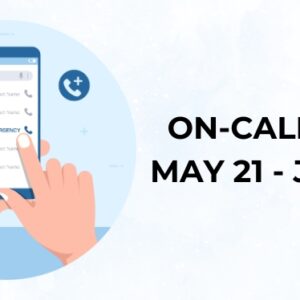 On Call Info – May 21 – June 18