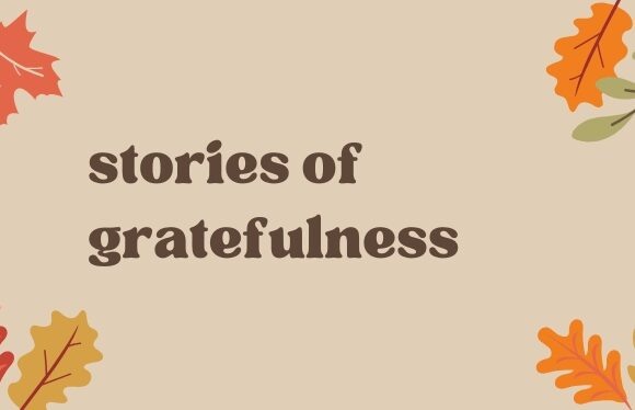 This Sunday: Stories of Gratefulness