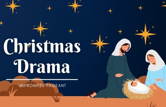 This Sunday: Christmas Drama – Impromptu Pageant