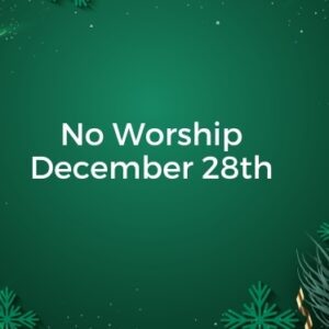 This Sunday: No Worship