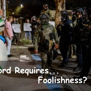 This Sunday: The Lord Requires… Foolishness? This Sunday: The Lord Requires… Foolishness?