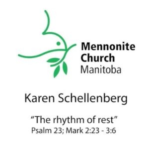 This Sunday: The Rhythm of Rest – Video Teach with Karen Schellenberg
