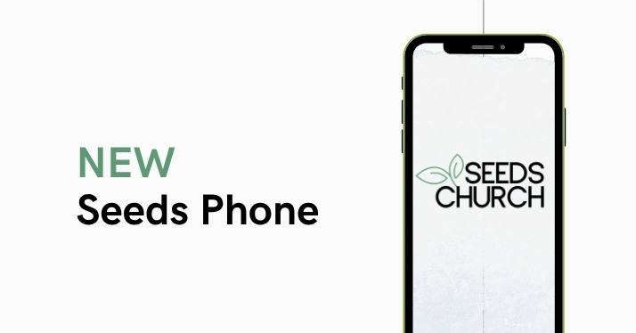 *New* Seeds Phone Number