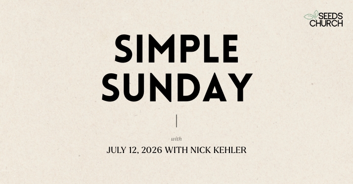 This Sunday: Simple Sunday with Nick This Sunday: Simple Sunday with Nick