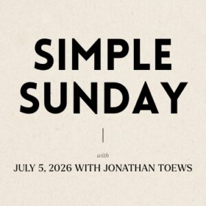 This Sunday: Simple Sunday with Jonathan This Sunday: Simple Sunday with Jonathan