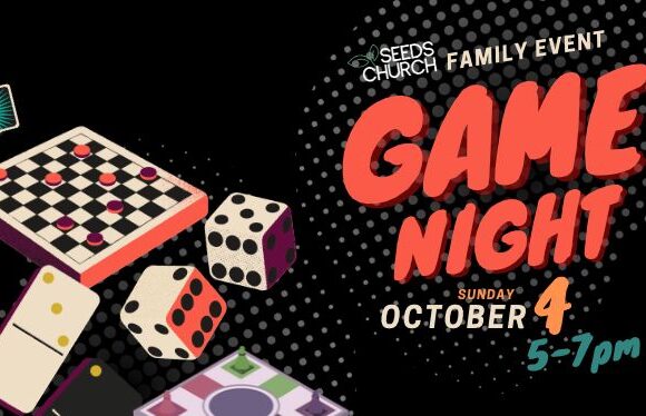 Seeds Family Event – Games Night & Pizza – October 4