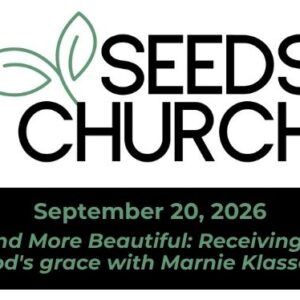 This Sunday: Brighter and More Beautiful: Receiving the gift of God’s grace with Marnie Klassen This Sunday: Brighter and More Beautiful: Receiving the gift of God’s grace with Marnie Klassen