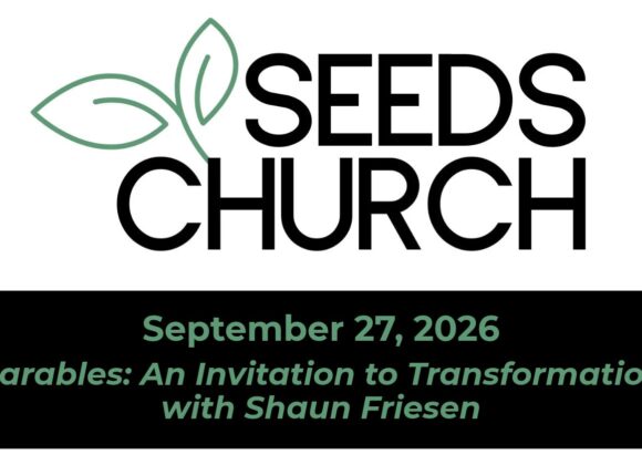 This Sunday: Parables: An Invitation to Transformation with Shaun Friesen