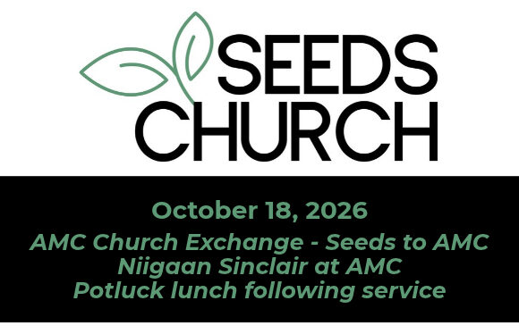 Oct. 18 – AMC Church Exchange – Seeds to AMC