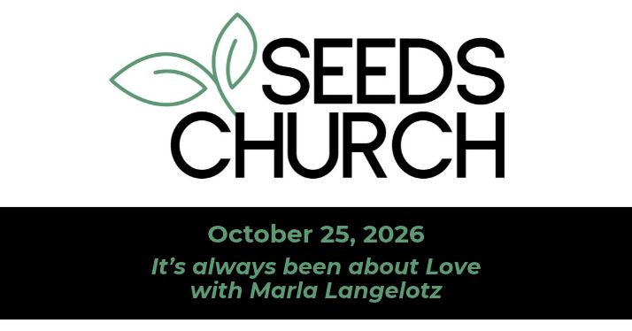 This Sunday: It’s always been about Love with Marla Langelotz