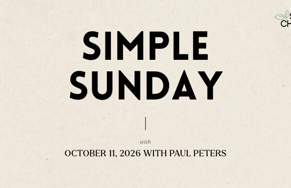This Sunday: Simple Sunday with Paul