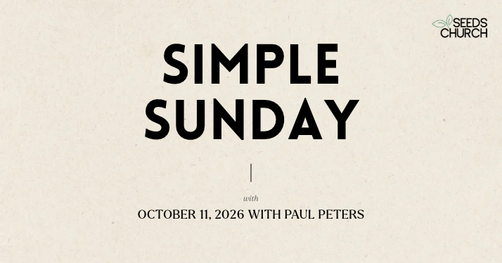 This Sunday: Simple Sunday with Paul